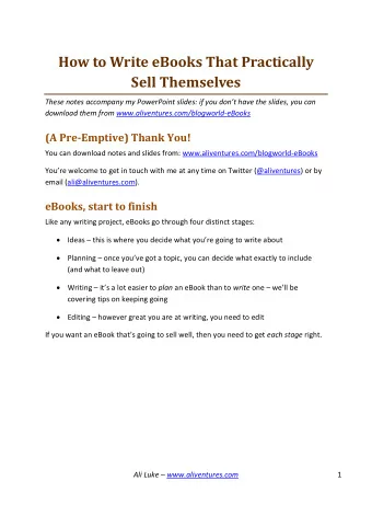 How to Write eBooks That Practically  Sell Themselves  These notes accompany my PowerPoint slides: