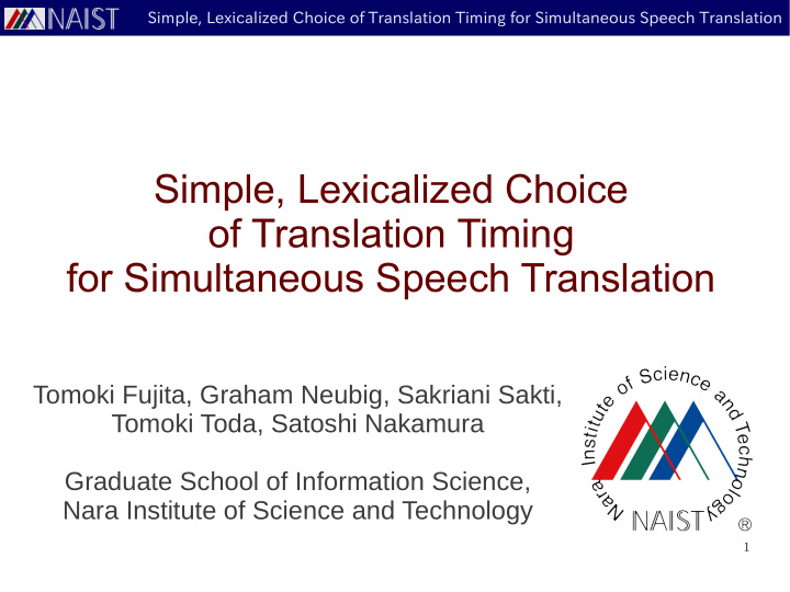 simple lexicalized choice of translation timing for