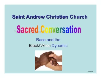 Saint Andrew Christian Church  Saint Andrew Christian Church  Race and the  Black/White  White