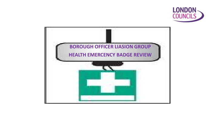 borough officer liasion group health emercency badge