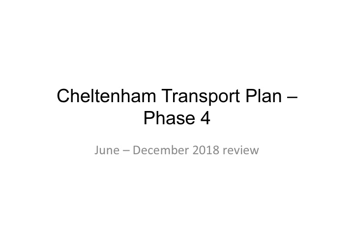 cheltenham transport plan phase 4