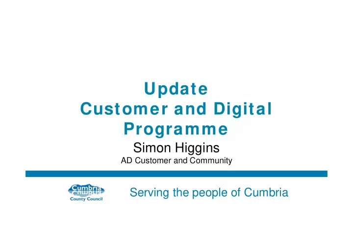 update customer and digital programme