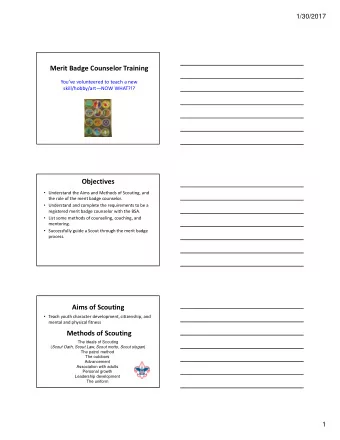 Merit Badge Counselor Training  Youve volunteered to teach a new  skill/hobby/artNOW WHAT?!?