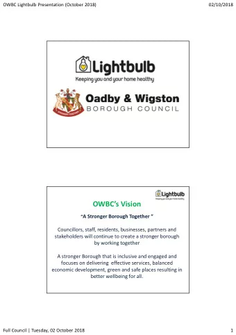 OWBCs Vision  A Stronger Borough Together   Councillors, staff, residents, businesses,