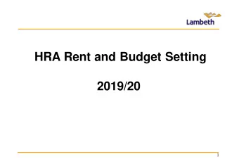 HRA Rent and Budget Setting  2019/20  1  The Housing Revenue Account  The Housing Revenue