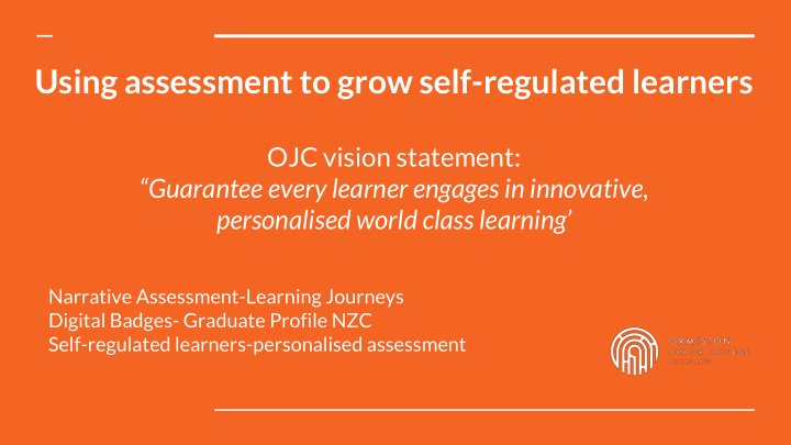using assessment to grow self regulated learners
