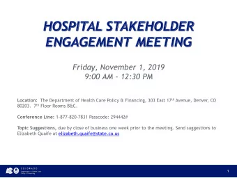 Friday, November 1, 2019  9:00 AM - 12:30 PM Location: The Department of Health Care Policy &amp;