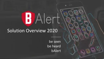 Solution Overview 2020  be seen  be heard  bAlert  Personal Safety &amp; Mass Notification Solution