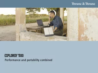 EXPLORER+500  Performance and portability combined  EXPLORER+ 500    The most used BGAN terminal