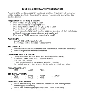 JUNE 15, 2018 OVARC PRESENTATION  Planning is the key to successfully working a satellite.  Knowing