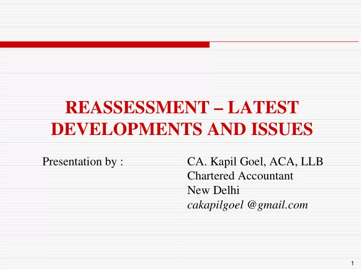reassessment latest developments and issues