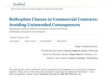 Boilerplate Clauses in Commercial Contracts:  Avoiding Unintended Consequences  Navigating Common