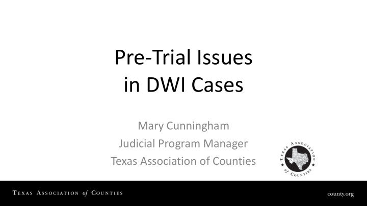 pre trial issues in dwi cases