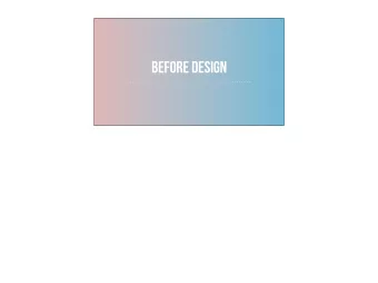 Before Design  Karalyn Thayer  @KARALYNTHAYER  KCLOSSON@MECA.EDU  Kara Thayer, Currently  a