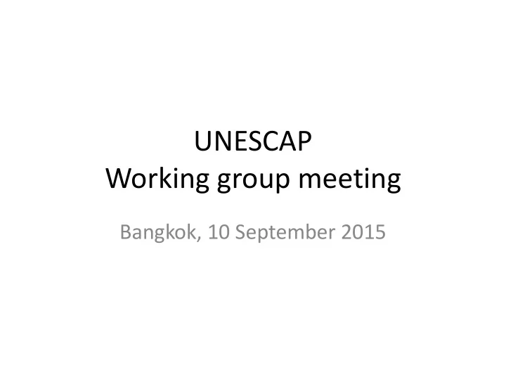 unescap working group meeting