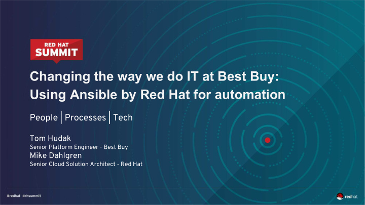changing the way we do it at best buy using ansible by