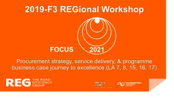 2019-F3 REGional Workshop  REG  FOCUS  2021  Procurement strategy, service delivery, &amp;