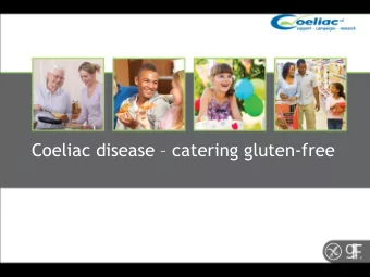 Coeliac disease  catering gluten-free  About Coeliac UK  National Charity for people with