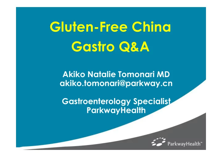 gluten free china gastro q amp a