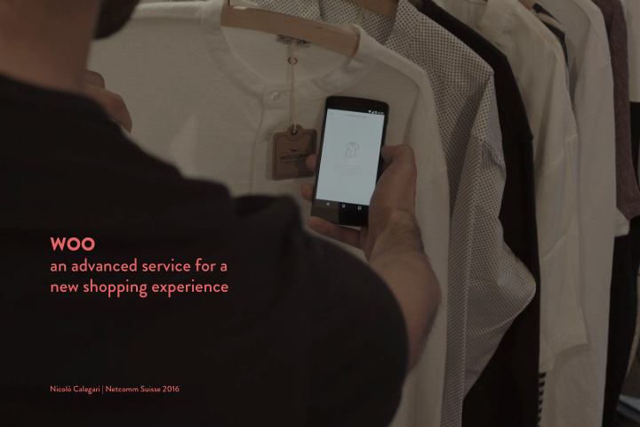 woo an advanced service for a new shopping experience