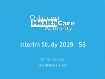 Interim Study 2019 - 58  Christina Foss  Legislative Liaison Standard of Care  American Diabetes