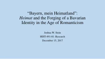 Identity in the Age of Romanticism  Joshua W. Stein  HIST-491-01: Research  December 15, 2017  King