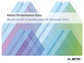 Metro Performance Glass  Results for the 6 months ended 30 September 2015  Strictly confidential