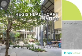 22 August 2019  Regis  1   Birkdale  QLD  CONTENTS  01  4   Business and financial