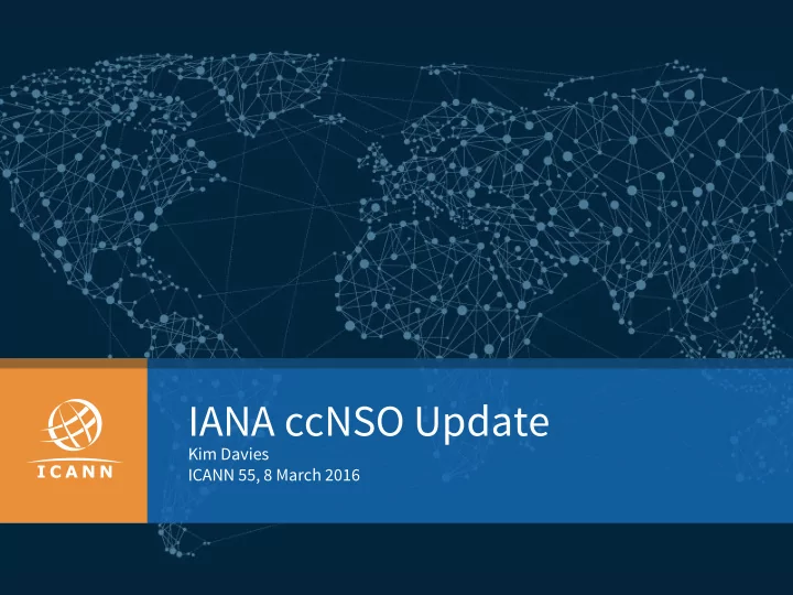 iana ccnso update