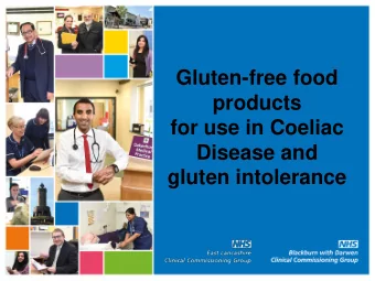 gluten intolerance Gluten-Free food products  for use in Coeliac Disease and gluten intolerance