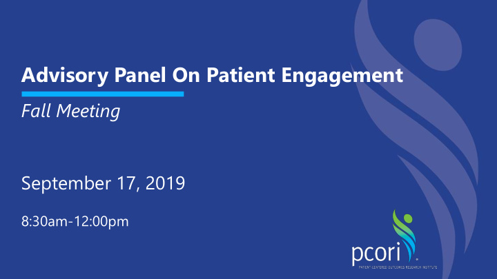 advisory panel on patient engagement