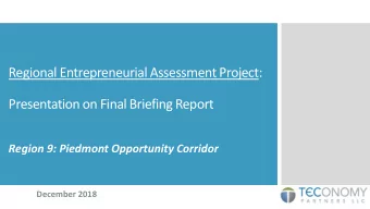 Regional Entrepreneurial Assessment Project:  Presentation on Final Briefing Report  Region 9: