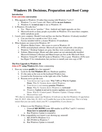 Windows 10: Decisions, Preparation and Boot Camp  Introduction  Ernie and John conversation 1. Why