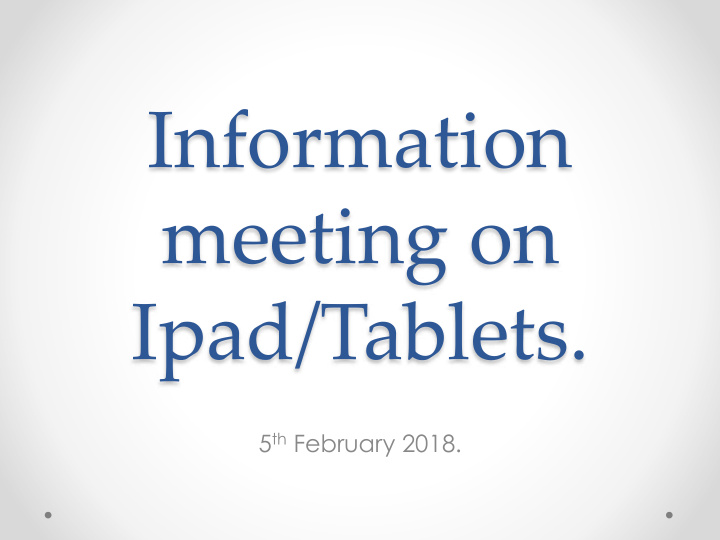 information meeting on ipad tablets