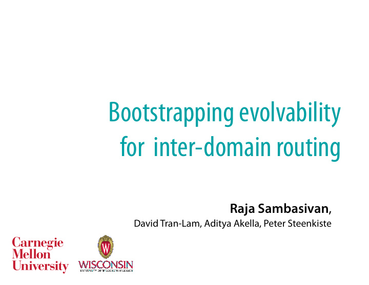 bootstrapping evolvability for inter domain routing