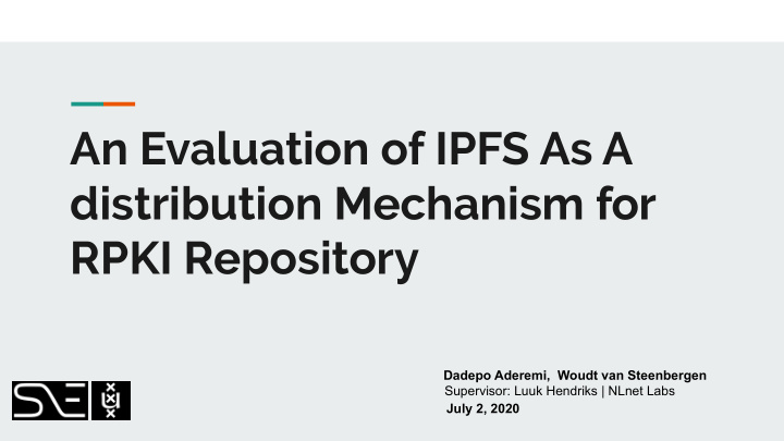 an evaluation of ipfs as a distribution mechanism for