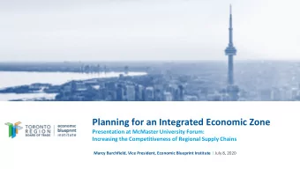 Planning for an Integrated Economic Zone  Presentation at McMaster University Forum:  Increasing