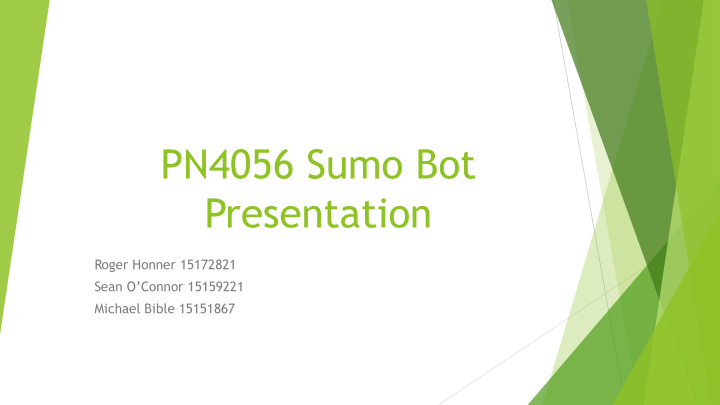 pn4056 sumo bot presentation