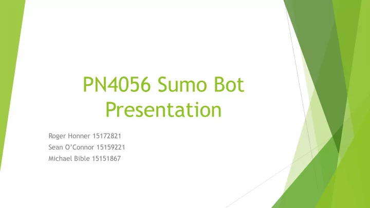 pn4056 sumo bot presentation