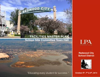 FACILITIES MASTER PLAN School Site Committee Town Hall  Redwood City  School District Educating