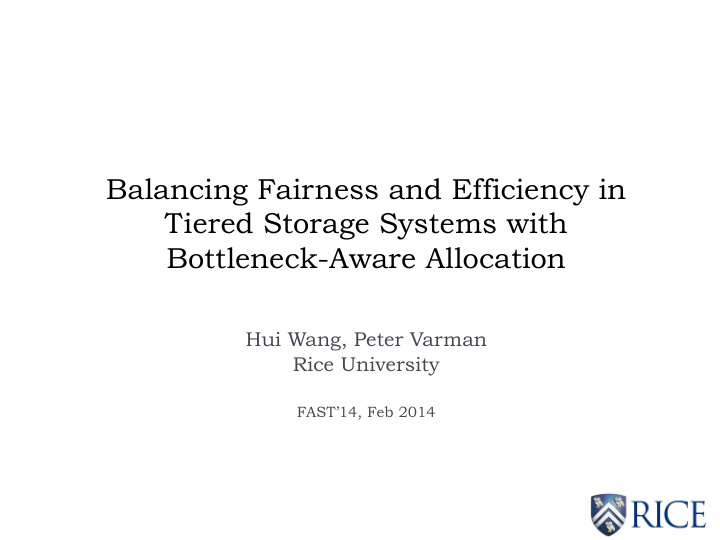 balancing fairness and efficiency in tiered storage