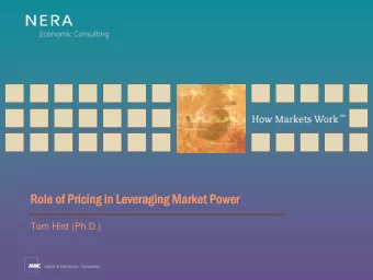 Role of Pricing in Leveraging Market Power  Role of Pricing in Leveraging Market Power  Tom Hird