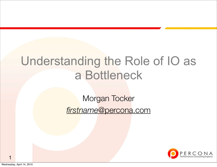 understanding the role of io as a bottleneck
