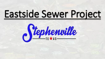 Eastsid  ide S  Sewer P  Proje  ject  Eastside Sewer  Phase Layouts  COMPRE  HE  NSI  VE  PL  AN  L