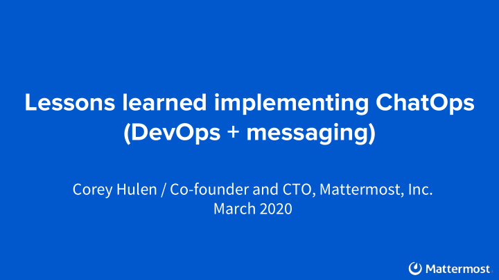 lessons learned implementing chatops devops messaging