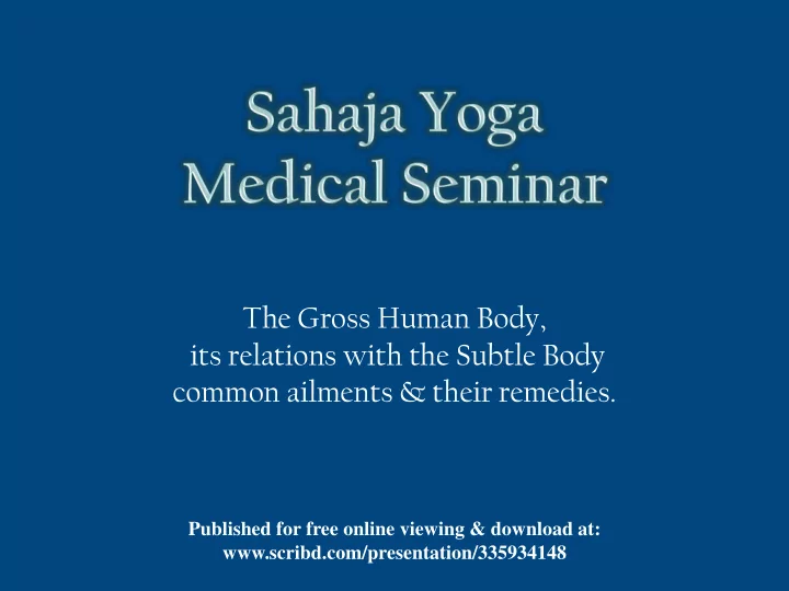 the gross human body its relations with the subtle body