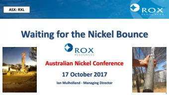 Waiting for the Nickel Bounce  Australian Nickel Conference  17 October 2017  Ian Mulholland -
