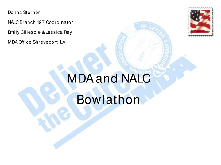 mda and nalc bowlathon deliver the cure