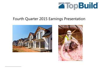 Fourth Quarter 2015 Earnings Presentation  Statements contained in this presentation that reflect