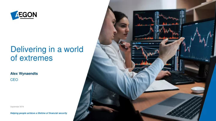 delivering in a world of extremes